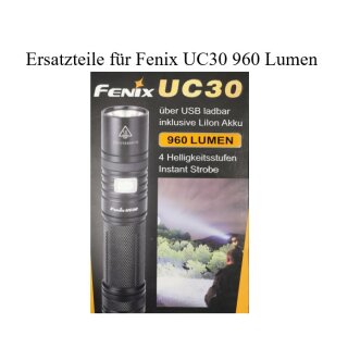 Fenix UC30 960 Lumen Ersatzeile